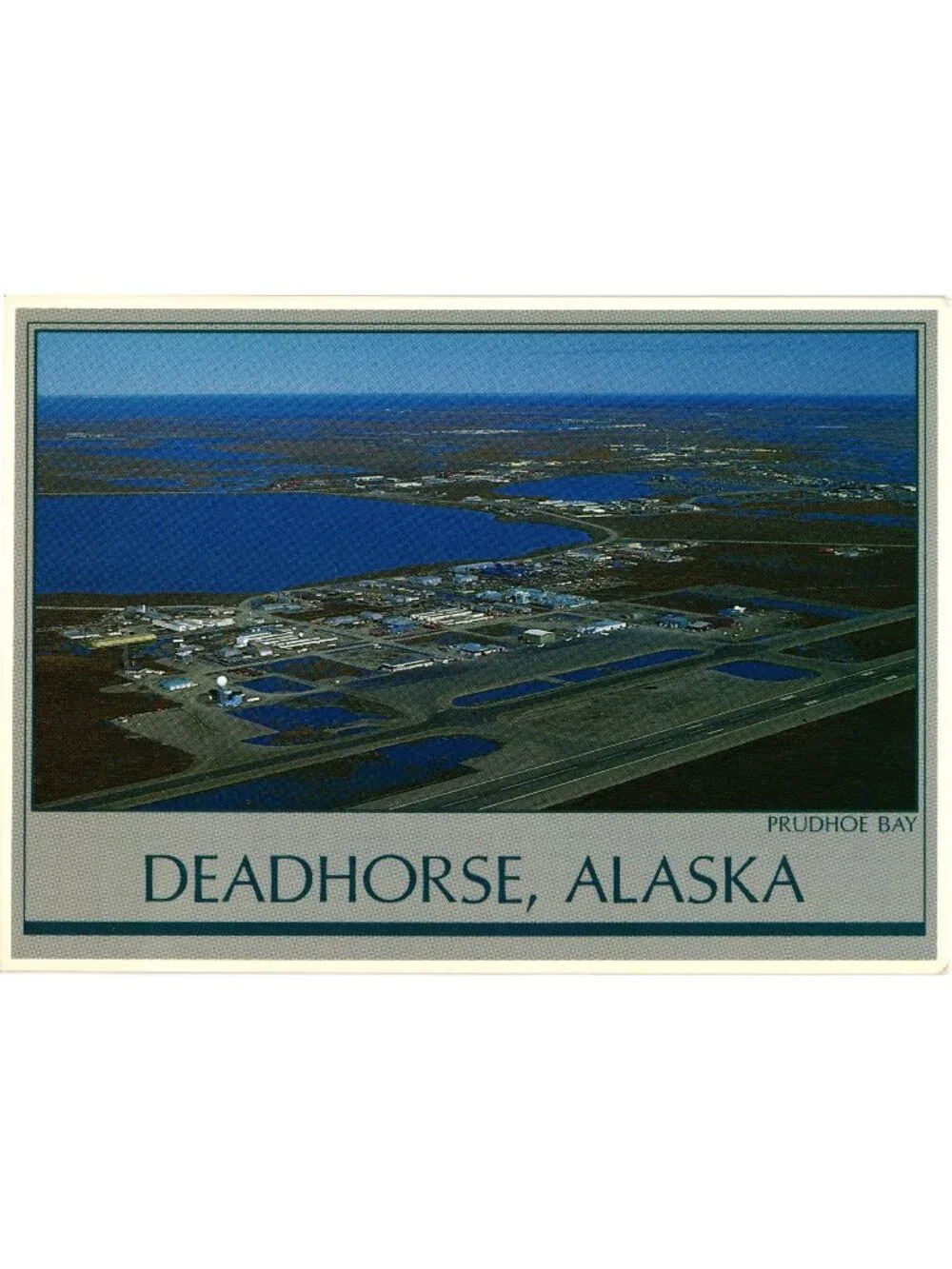 Deadhorse Alaska Prudhoe Bay Photo Postcard Steve Armbrust Photographer Unposted